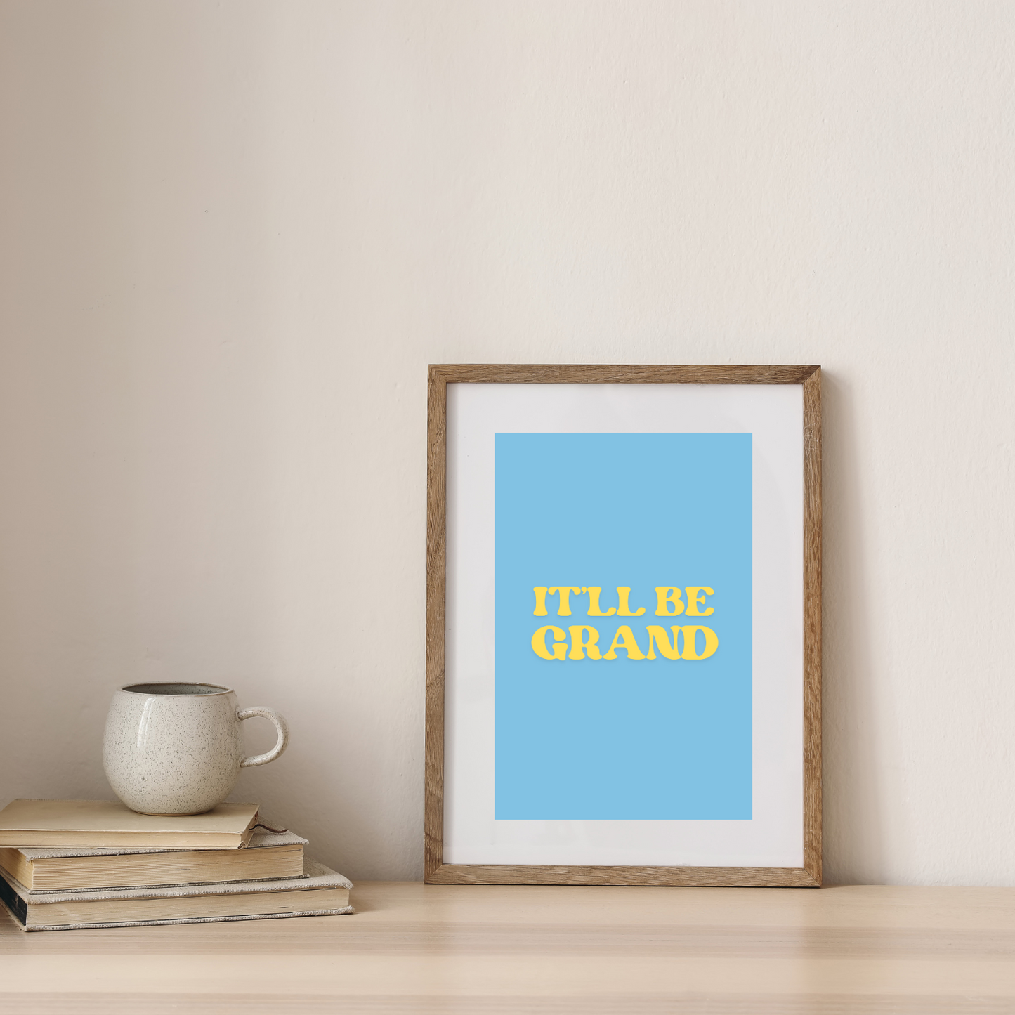 "It’ll Be Grand" – Modern Irish Slang Print