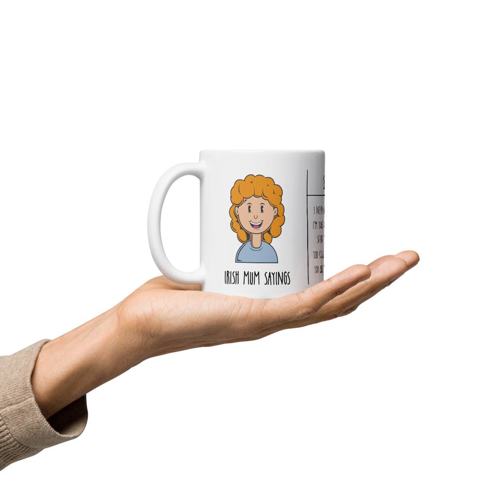 Irish Mum Sayings Mug