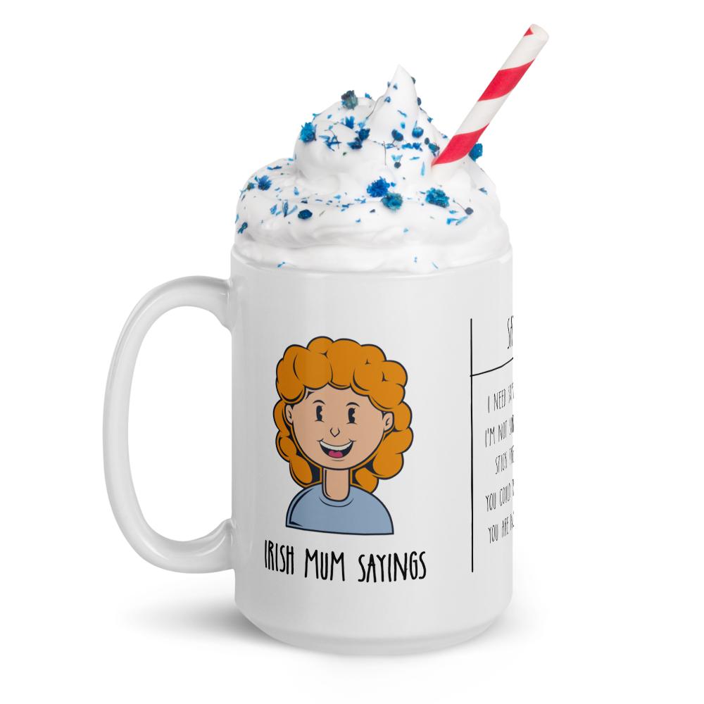 Irish Mum Sayings Mug
