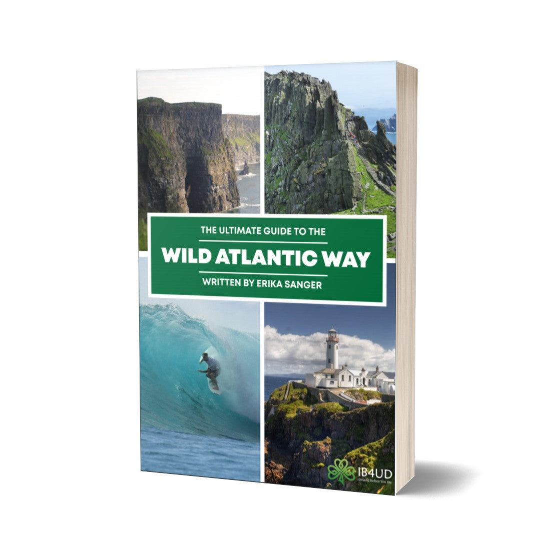 The Ultimate Guide to The Wild Atlantic Way (eBook)