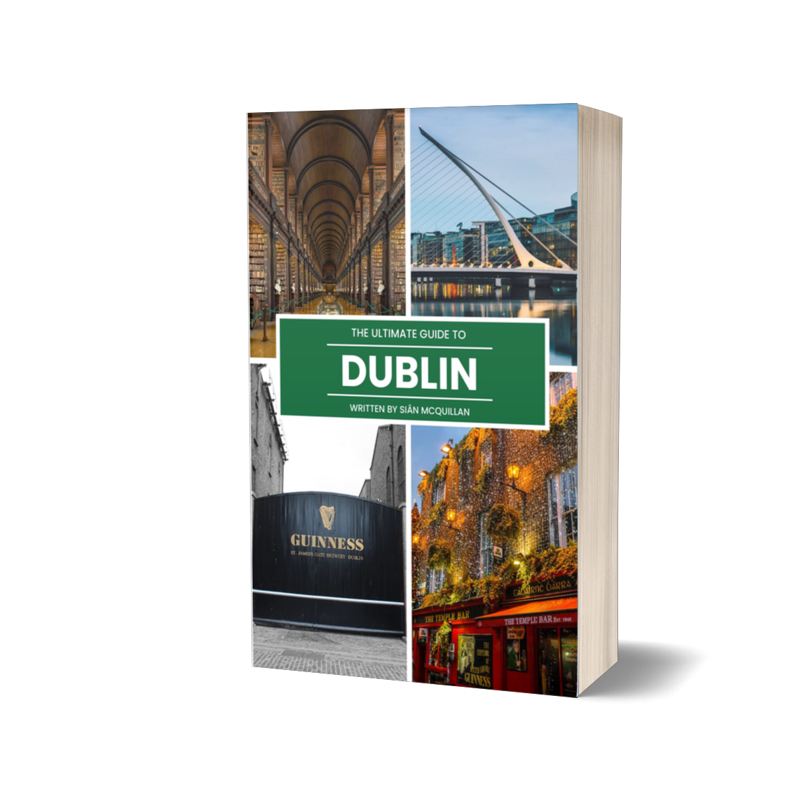 The Ultimate Guide to Dublin (eBook)